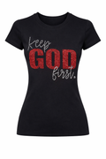 Keep God First Statement Tee
